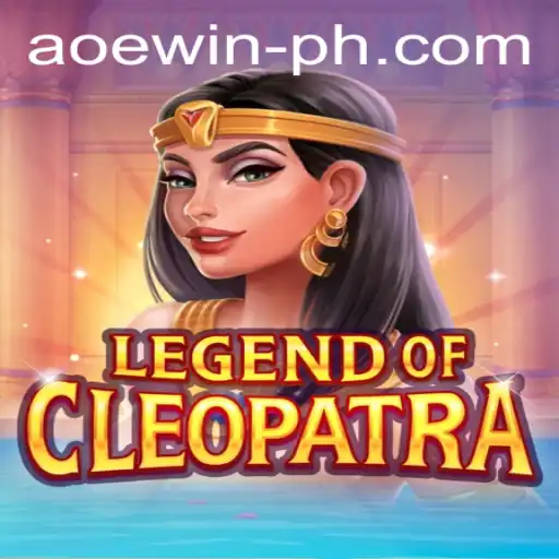 Exploring Legend Of Cleopatra: A Journey into Ancient History with AOEWIN
